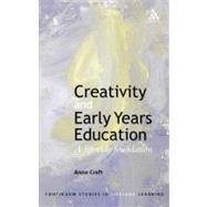Creativity and Early Years Education A lifewide foundation