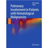 Pulmonary Involvement in Patients with Hematological Malignancies