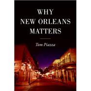 Why New Orleans Matters