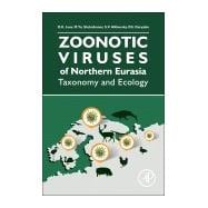 Zoonotic Viruses in Northern Eurasia