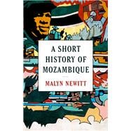 A Short History of Mozambique