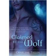 Claimed by the Wolf A Shadow Guardians Novel