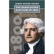 The Deadlocked Election of 1800