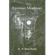 Envious Shadows