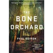 The Bone Orchard A Novel