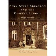 Penn State Abington and the Ogontz School