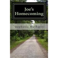 Joe's Homecoming