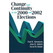 Change and Continuity in the 2000 and 2002 Elections