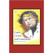 Castle, Crown & Conscience