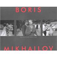 Boris Mikhailov : The Hasselblad Award 2000