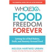 The Whole30's Food Freedom Forever