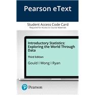 Pearson eText Introductory Statistics: Exploring the World Through Data -- Access Card