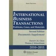 International Business Transactions 2010-2011: Problems, Cases, and Materials: Document Supplement
