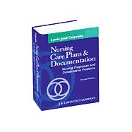 Nursing Care Plans and Documentation : Nursing Diagnoses and Collaborative Problems
