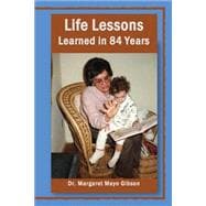 Life Lessons Learned in 84 Years