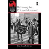 Rethinking the Chicano Movement