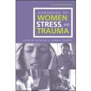 Handbook of Women, Stress and Trauma