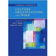 Cambridge Handbook of Culture, Organizations, and Work