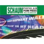 John W. Schaum Popular Piano Pieces  Pre-A, the Green Book