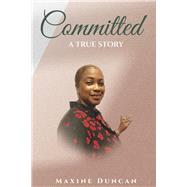Committed