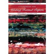 A Handbook for Writing Formal Papers From Concept to Conclusion