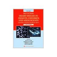Moss and Adams' Heart Disease in Infants, Children, and Adolescents Including the Fetus and Young Adult