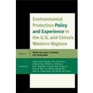 Environmental Protection Policy and Experience in the U.S. and China's Western Regions