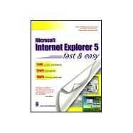 Internet Explorer 5.0 Fast and Easy