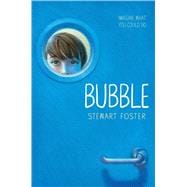 Bubble,9781481487429