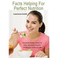 Facts Helping for Perfect Nutrition
