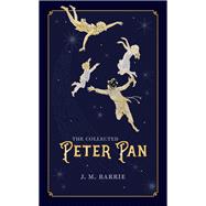 The Collected Peter Pan