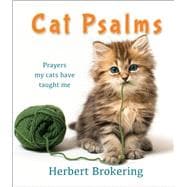 Cat Psalms Prayers my cats have taught me