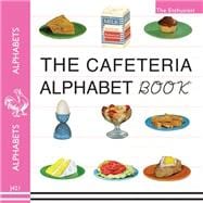 The Cafeteria Alphabet Book