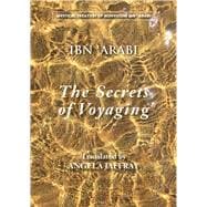 The Secrets of Voyaging Kitab al-isfar 'an nata'ij al-asfar