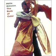 Helio Oiticica The Body of Color