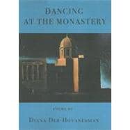 Dancing at the Monastery