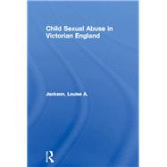 Child Sexual Abuse in Victorian England
