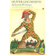 Selected Writings of Oliver Goldsmith