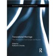 Transnational Marriage: New Perspectives from Europe and Beyond
