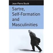Sartre Self-formation And Masculinities