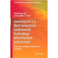 Government 3.0 – Next Generation Government Technology Infrastructure and Services
