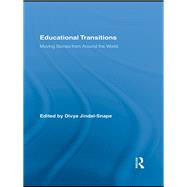 Educational Transitions: Moving Stories from Around the World