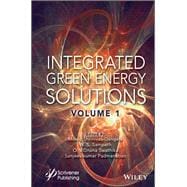 Integrated Green Energy Solutions, Volume 1,9781119847434