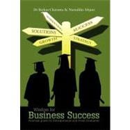 Wisdom for Business Success: Practical Guide for Entrepreneurs and Fresh Graduates