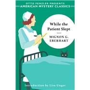 While the Patient Slept book cover, ISBN 9781613167434