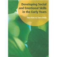 Developing Social and Emotional Skills in the Early Years