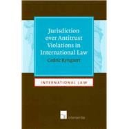 Jurisdiction over Antitrust Violations in International Law