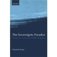 The Sovereignty Paradox The Norms and Politics of International Statebuilding