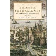 A Search for Sovereignty: Law and Geography in European Empires, 1400â€“1900