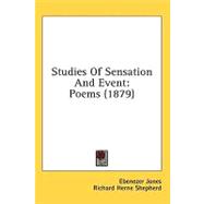 Studies of Sensation and Event : Poems (1879)